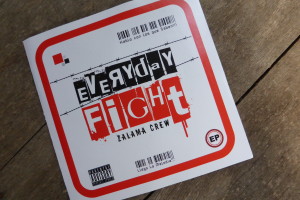 Zalama Crew - Everyday Fight - EP cover - www.beaveronthebeats.com