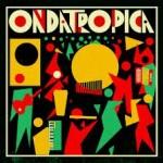 Ondatrópica - Ondatrópica (2012) - www.beaveronthebeats.com