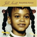 Jill Scott - Beautifully Human: Words and Sounds Vol. 2