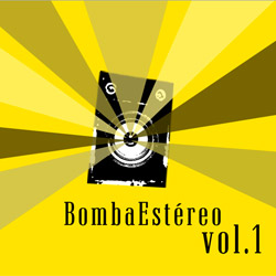Bomba Estereo - vol. 1