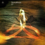 Trinity Roots EP (2000)