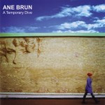 Ane Brun - A Temporary Dive (2006)